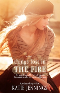 Things Lost in the Fire by Katie Jennings